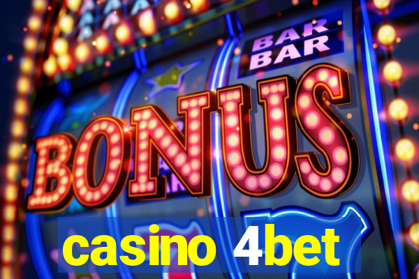 casino 4bet